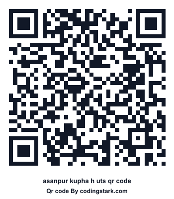 Asanpur Kupha H UTS QR Code