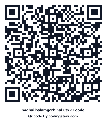 Badhai Balamgarh Hal UTS QR Code