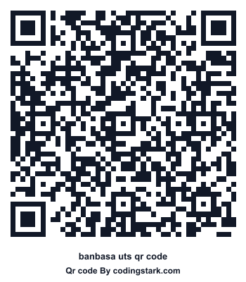 Banbasa UTS QR Code