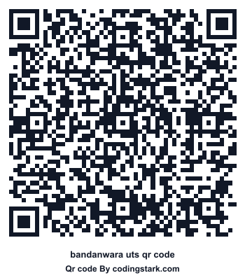 Bandanwara UTS QR Code