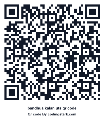 Bandhua Kalan UTS QR Code