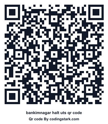 Bankimnagar Halt UTS QR Code