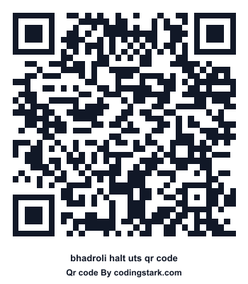 Bhadroli Halt UTS QR Code