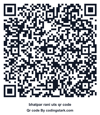 Bhatpar Rani UTS QR Code