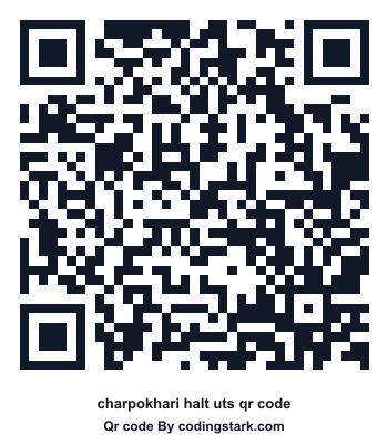 Charpokhari Halt UTS QR Code