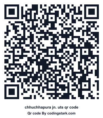 Chhuchhapura Jn. UTS QR Code