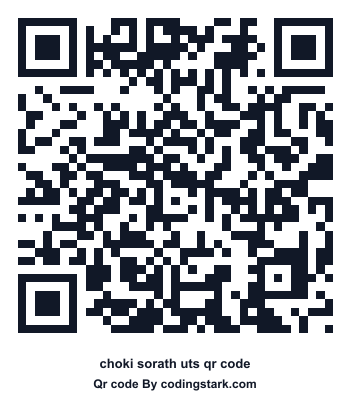 Choki Sorath UTS QR Code
