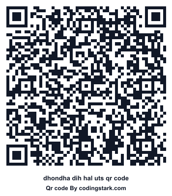 Dhondha Dih Hal UTS QR Code
