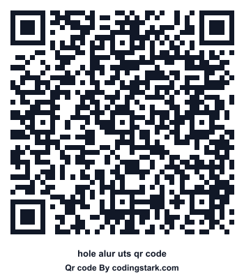 Hole Alur UTS QR Code