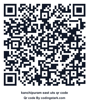 Kanchipuram East UTS QR Code