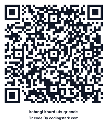 Katangi Khurd UTS QR Code