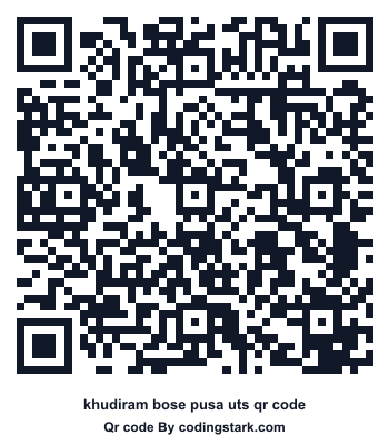 Khudiram Bose Pusa UTS QR Code