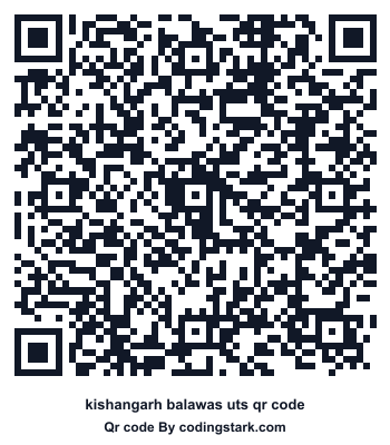 Kishangarh Balawas UTS QR Code