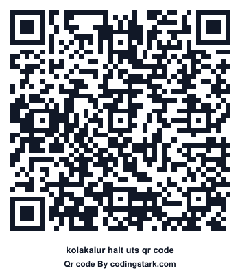 Kolakalur Halt UTS QR Code