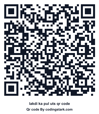 Lakdi Ka Pul UTS QR Code