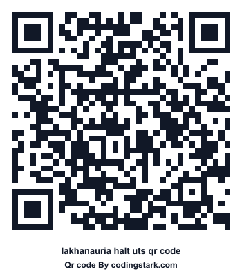 Lakhanauria Halt UTS QR Code