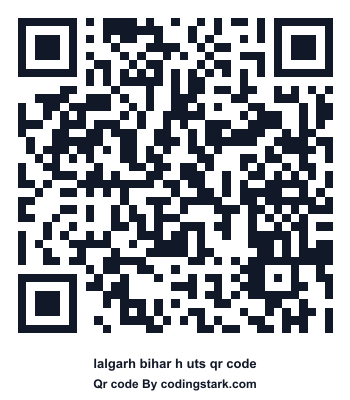 Lalgarh Bihar H UTS QR Code