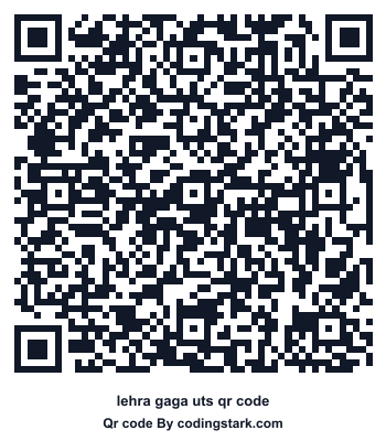 Lehra Gaga UTS QR Code