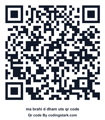 Ma Brahi D Dham UTS QR Code
