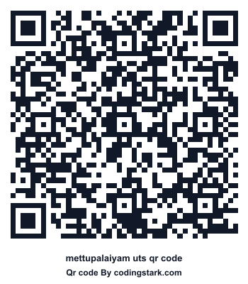 Mettupalaiyam UTS QR Code