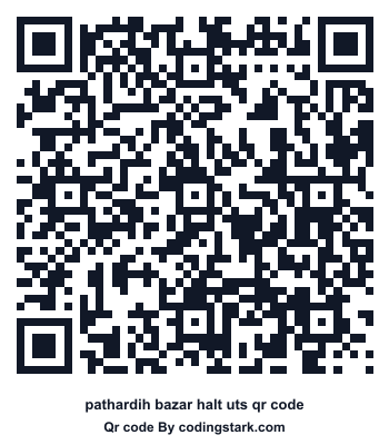 Pathardih Bazar Halt UTS QR Code