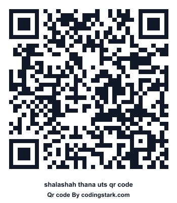 Shalashah Thana UTS QR Code