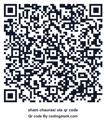 Sham Chaurasi UTS QR Code